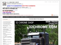 32 Chrome Shop. Semi Truck Chrome Shop. Semi Truck Accessories Guarant