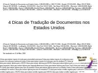 4 Dicas de Tradução de Documentos nos Estados Unidos -1.866.605.6895 o