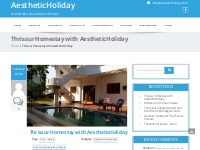 Thrissur Homestay with AestheticHoliday - AestheticHoliday