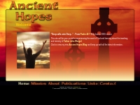 Ancient Hopes - Father John Worgul - Prayers | Teachings | Ministry | 
