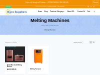 Melting Machines   Bajra Suppliers