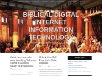 BIBLICAL DIGITAL INTERNET INFORMATION TECHNOLOGY   THE SECRET TO SUCCE