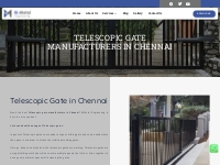 Automatic Telescopic Gate Manufacturers in chennai, Gate Manufacturers