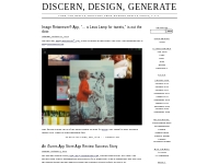Discern, Design, Generate   Code and Design Thoughts from Donoho Desig