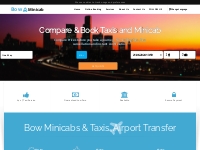 Bow Minicabs | Bow Online Booking & Quotes Compare | Bow taxi | Bow ta