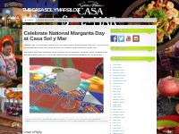 Celebrate National Margarita Day at Casa Sol y Mar | The Casa Sol y Ma