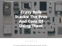 Crazy Bulk Stacks: The Pros And Cons Of Using Them | Lowescouponn