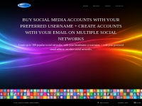 BUY SOCIAL MEDIA ACCOUNTS + CREATE ACCOUNTS WITH YOUR EMAIL ON MULTIPL