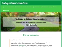 College Class LawnCare - Complete lawn & yard maintenance since 1986.