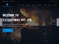 C.S Castings Pvt. Ltd. | Cs Castings Mandi Gobindgarh | Punjab | India