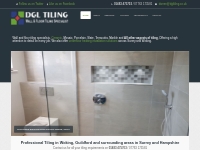 Bathroom Tiles, Kitchen Tiling, Tiler Woking, Guildford & Surrey - DGL