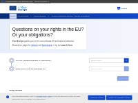 Questions on your rights in the EU? Or your obligations? - Your Europe