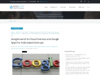 Google launch its Cloud Services and Google Apps for India based start