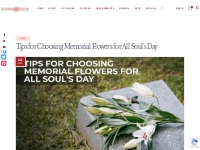 Tips for Choosing Memorial Flowers for All Soul’s Day | Flower Patch -