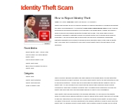 Identity Theft Scam    Blog Archive  How to Report Identity Theft - Id