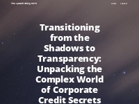 Transitioning from the Shadows to Transparency: Unpacking the Complex 