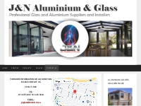 JN Aluminium and Glass: Professional Glass and Aluminium suppliers and