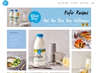 Blue Bay Kefir Recipes - Feel the Blue Bay Difference
