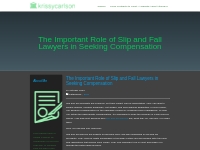 The Important Role of Slip and Fall Lawyers in Seeking Compensation - 