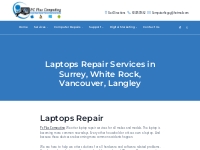 Laptop Repair Services in Surrey, White Rock, Vancouver, Langley
