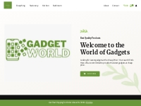 Gadget World   World of Gadgets