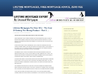 Lifetime Mortgages For Over 55 s   The Cost Of Getting The Wrong Produ