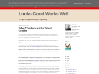 Looks Good Works Well: Yahoo! Teachers and the Yahoo! Gobbler