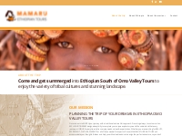 Mamaru Ethiopian Tours   Omo Valley Tours Personalized trips adapted t