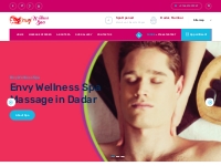 Massage in Dadar, Envy Wellness Spa dadar, Massage near Dadar, best ma