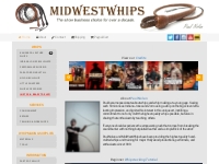MidWestWhips | Bullwhips, Indy Whips, Whip Training, Prop Whips.