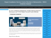 Repair Installation Service Centre Mumbai in Maharashtra - INDIA 07304
