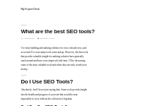 What are the best SEO tools? | My Expert Desk