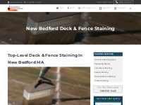 Deck And Fence Staining New Bedford For Your Needs