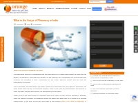 What is the Scope of Pharmacy in India - Orange Biotech India