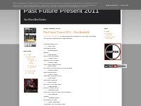 Past Future Present 2011