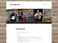   Past Shows | The Pipipickers