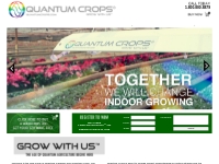 Welcome to Quantum Crops | Come Grow with us | 1-800-800-8879