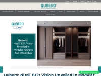 Qubero s Vision Unveiled In Modular Kitchens And Wardrobes