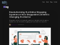 Revolutionizing the Online Shopping Experience: How Shoppable Content 