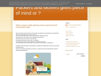 Packers and Movers gives piece of mind or ?