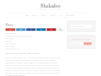 Press - Shakadoo