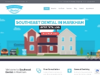 Southeast Dental: Dentist in Markham, ON