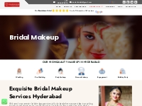 Exquisite Bridal Makeup Services in Hyderabad - Unleash Your Beauty