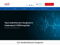 Best Cardiothoracic Surgeon in Hyderabad | Cardiac Surgeon Near Me | S