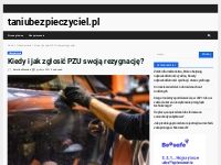 Kiedy i jak zglosic PZU swoja rezygnacje? - taniubezpieczyciel.pl