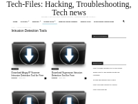 Intrusion Detection Tools   Tech-Files: Hacking, Troubleshooting, Tech