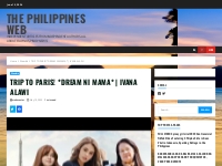 TRIP TO PARIS! *DREAM NI MAMA* | IVANA ALAWI   The Philippines Web