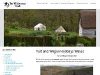 Yurt and wagon farm holidays, Wales  | The Wilderness Trust
