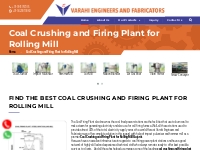 Coal Crushing And Firing Plant For Rolling Mill | Coal Crushing And Fi
