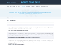 WordsComeEasy Testimonials from some of Words Come Easy s clients